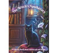 The Witch's Apothecary: Where every herb has a secret and every bottle tells a story.