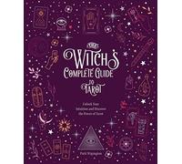 Wigington Patti The Witch's Complete Guide to Tarot (Copertina rigida)