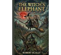 THE WITCH'S ELEPHANT