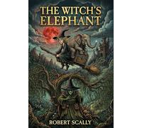 THE WITCH'S ELEPHANT
