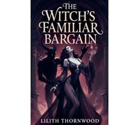The Witch's Familiar Bargain