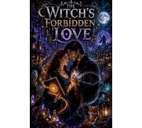 The Witch's Forbidden Love: 3