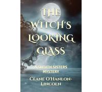 THE WITCH'S LOOKING GLASS: A SLEUTH SISTERS MYSTERY