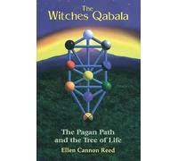 The Witch's Qabalah: The Pagan Path and the Tree of Life