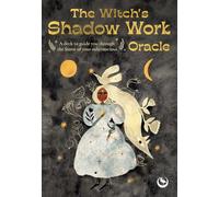 The Witch's Shadow Work Oracle: 40 cards for wandering through the forest of your subconscious