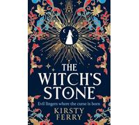 The Witch's Stone: A BRAND NEW atmospheric and haunting historical timeslip for 2026