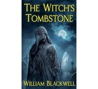 The Witch's Tombstone