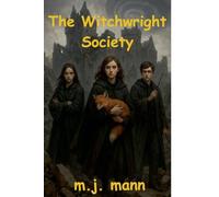 The Witchwright Society