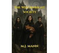 The Witchwright Society