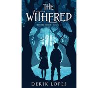 The Withered (Before Ember Book 1)