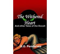 The Withered Heart