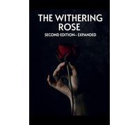The Withering Rose - Second Edition