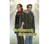 The Witness and the Warrior: When danger strikes, she becomes his only shield.