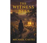 The Witness Bees: 2