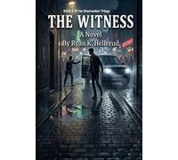 The Witness: Book 2 of the Ghostwalker Trilogy