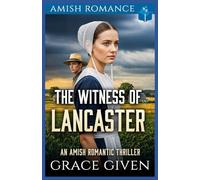 The Witness of Lancaster: An Amish Romantic Thriller: 6