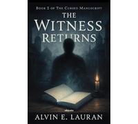 The Witness Returns | The Cursed Manuscript Book 2