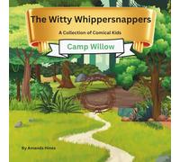 The Witty Whippersnappers: Camp Willow: Finding the Joy in Nature