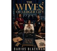 The Wives of Ledger City
