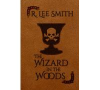 The Wizard in the Woods