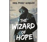 The Wizard of Hope: The Alaskan Adventures of Percy Hope: 4
