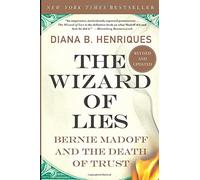 [(The Wizard of Lies: Bernie Madoff and the Death of Trust )] [Author: Diana B Henriques] [Aug-2012]