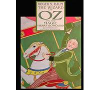 The Wizard of OZ and the Magic Merry-Go-Round