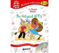 The wizard of Oz. Con CD Audio