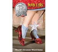 The Wizard of Oz Mad Libs [Lingua Inglese]