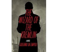 The Wizard of the Kremlin: A Novel