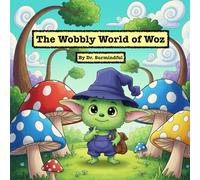 The Wobbly World of Woz