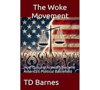 The Woke Movement: 1