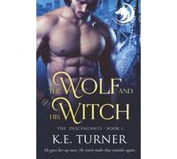 The Wolf and His Witch: 1