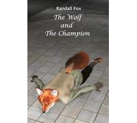 The Wolf and The Champion: 18