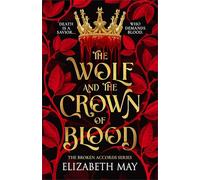 The Wolf and the Crown of Blood: 1