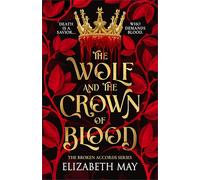 The Wolf and the Crown of Blood
