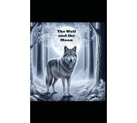 The Wolf and the Moon