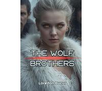 The Wolf Brothers