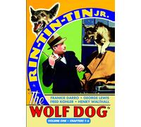The Wolf Dog, Volume 1 (Chapters 1-6) (DVD) Frankie Darro Jr. Rin Tin Tin