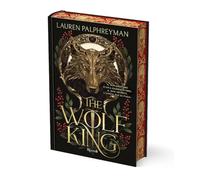 THE WOLF KING. EDIZ. ITALIANA - PALPHREYMAN LAUREN - Rizzoli