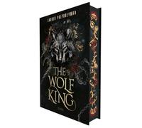 The Wolf King: Enemies-to-Lovers-Romantasy - Mit Motiv-Farbschnitt, nur solange der Vorrat reicht!
