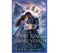 THE WOLF KING'S BROKEN OATH: A Groveling Alpha Second-Chance Shifter Romance with Pack Betrayal, Chosen Mates, Dark Moon Magic, and a Forbidden Crown (Book 2)