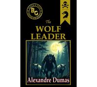 The Wolf Leader (Black & Gold Classics)