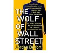 (THE WOLF OF WALL STREET) BY Belfort, Jordan(Author)Hardcover Sep-2007