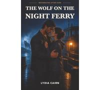 The Wolf on the Night Ferry