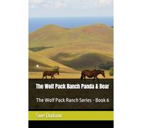The Wolf Pack Ranch Panda & Bear: The Wolf Pack Ranch Series - Book 6