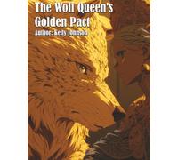 The Wolf Queen's Golden Pact