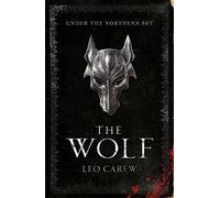 The Wolf (The UNDER THE NORTHERN SKY Series, Book 1): A sweeping epic fantasy