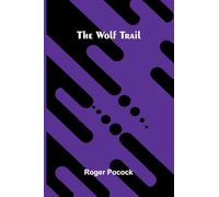 The wolf trail