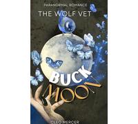 The Wolf Vet: Buck Moon